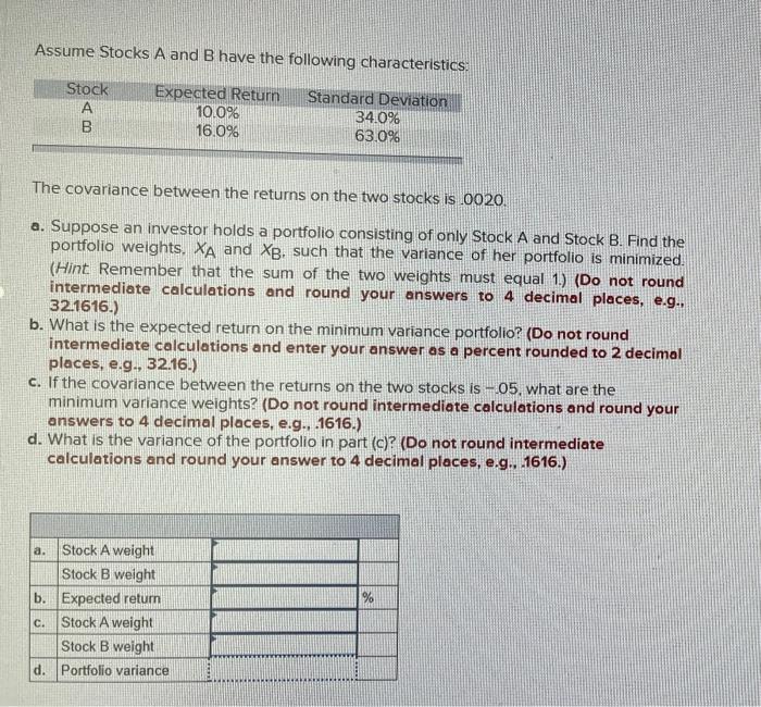 Solved Assume Stocks A And B Have The Following | Chegg.com