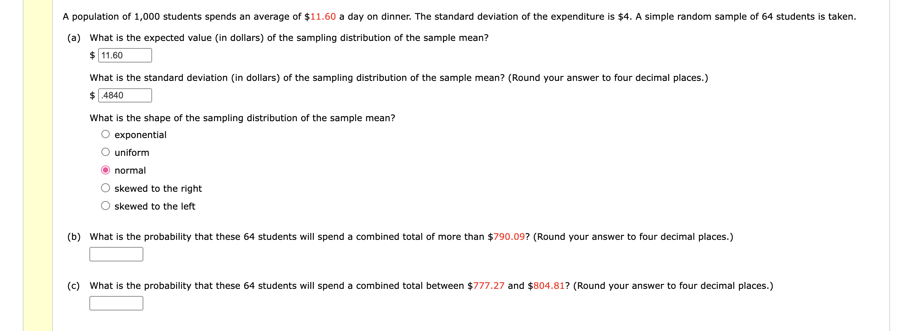 Solved (a) ﻿What is the expected value (in dollars) ﻿of the | Chegg.com