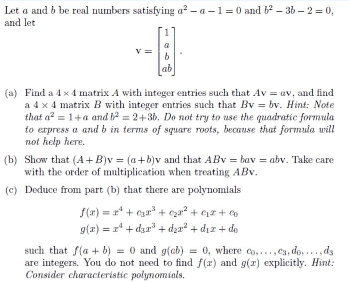 Solved Let A And B Be Real Numbers Satisfying A2−a−1=0 And | Chegg.com