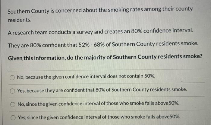 Solved Southern County is concerned about the smoking rates | Chegg.com