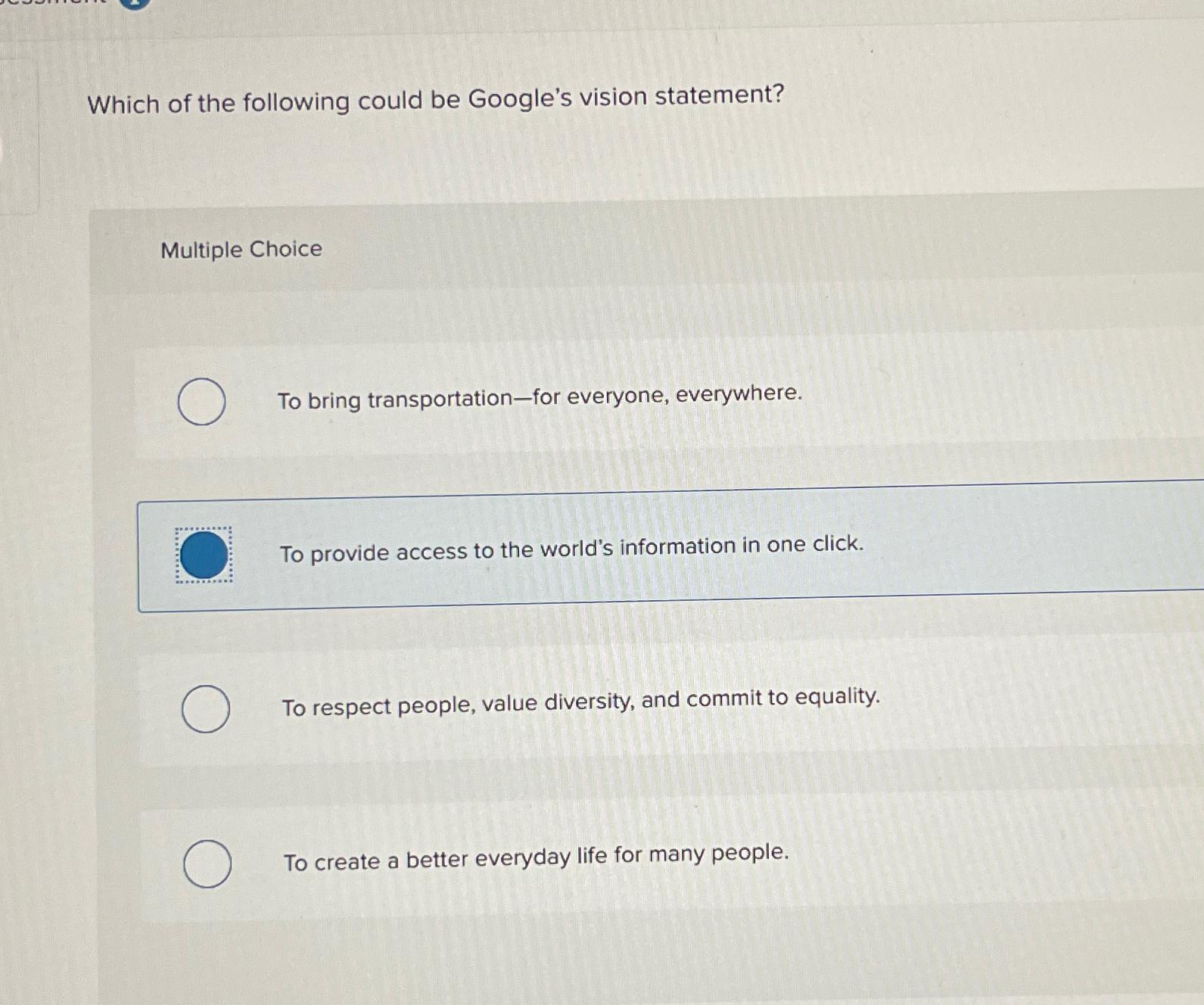 Solved Which of the following could be Google's vision | Chegg.com
