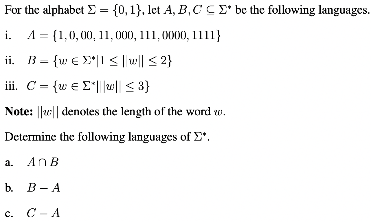 Solved For the alphabet Σ={0,1}, ﻿let A,B,CsubeΣ** ﻿be the | Chegg.com