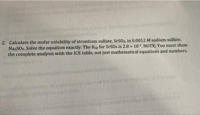 Solved 2. Calculate the molar solubility of strontium | Chegg.com