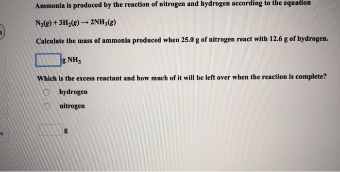 Solved Ammonia is produced by the reaction of nitrogen and | Chegg.com