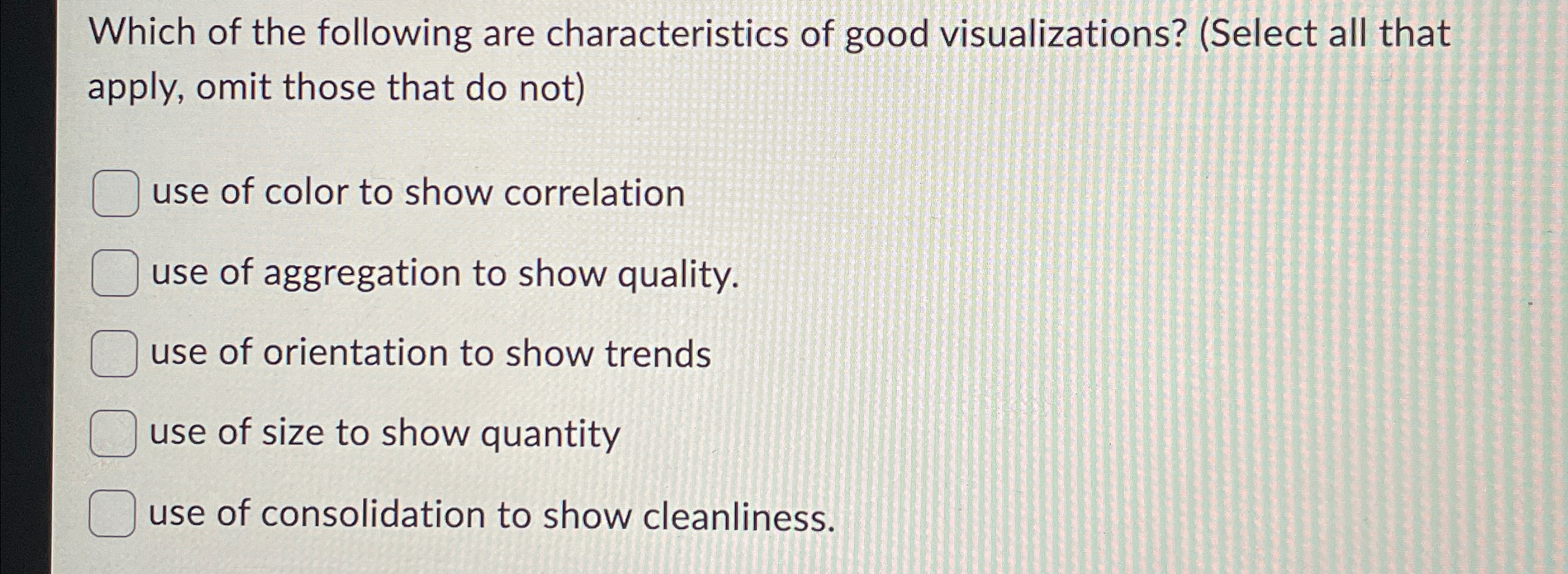 Solved Which of the following are characteristics of good | Chegg.com