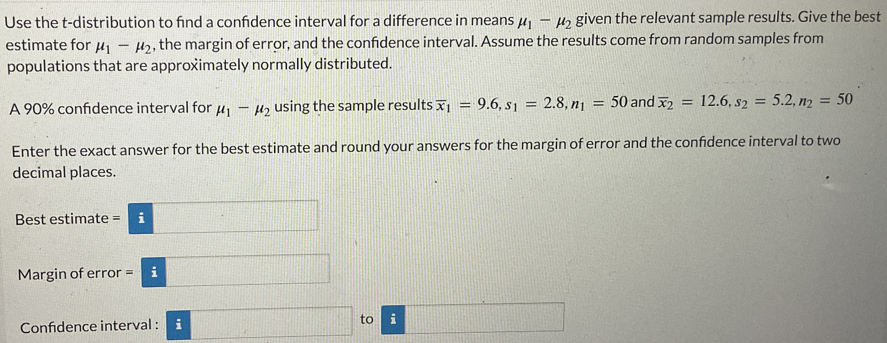 Solved Use the t-distribution to find a confidence interval | Chegg.com