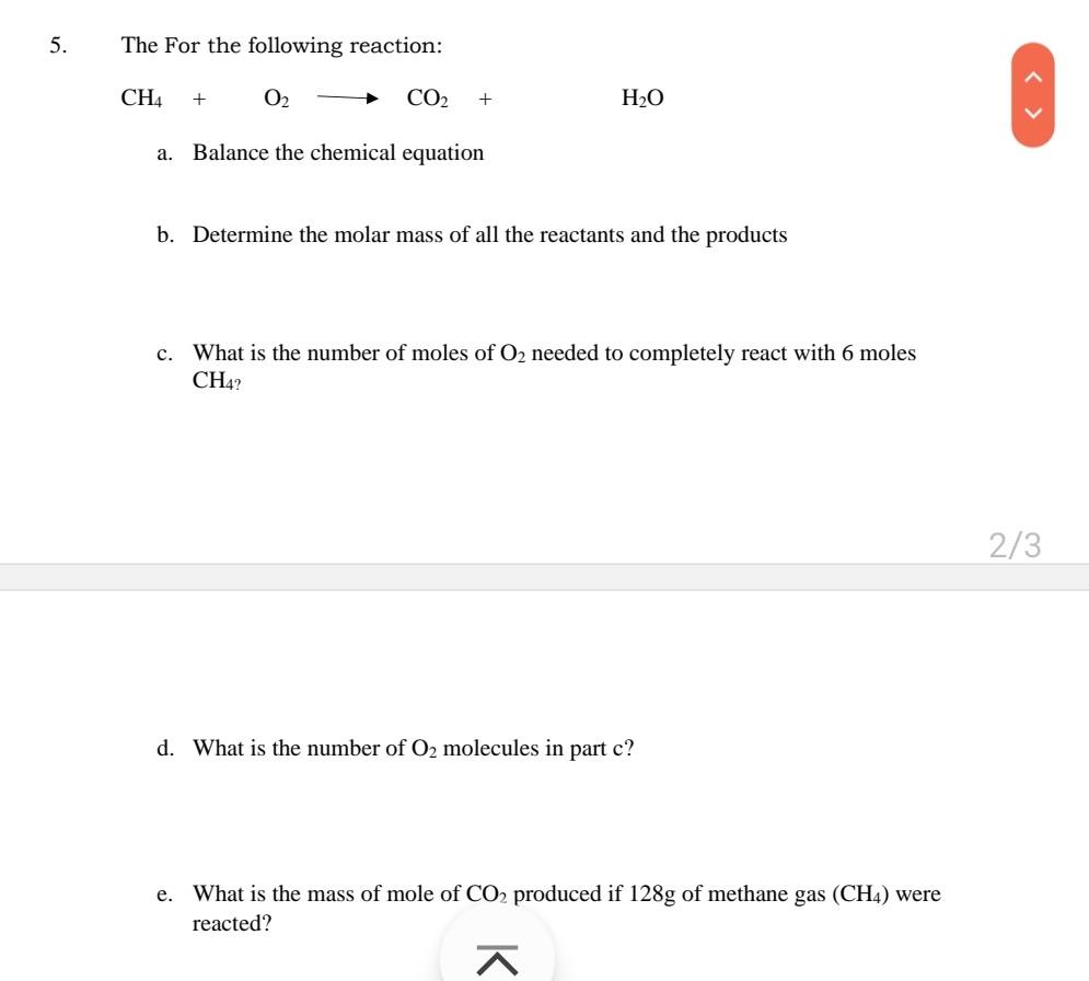 Solved 5. The For the following reaction: CH + 02 CO2 + HO | Chegg.com