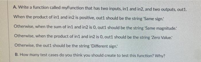 Solved A. Write a function called myFunction that has two | Chegg.com