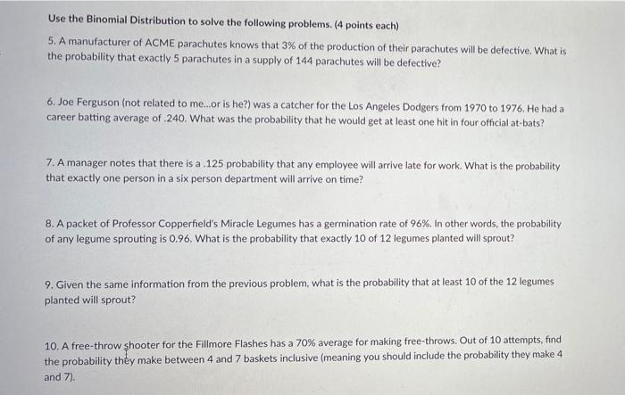 Solved Use the Binomial Distribution to solve the following | Chegg.com