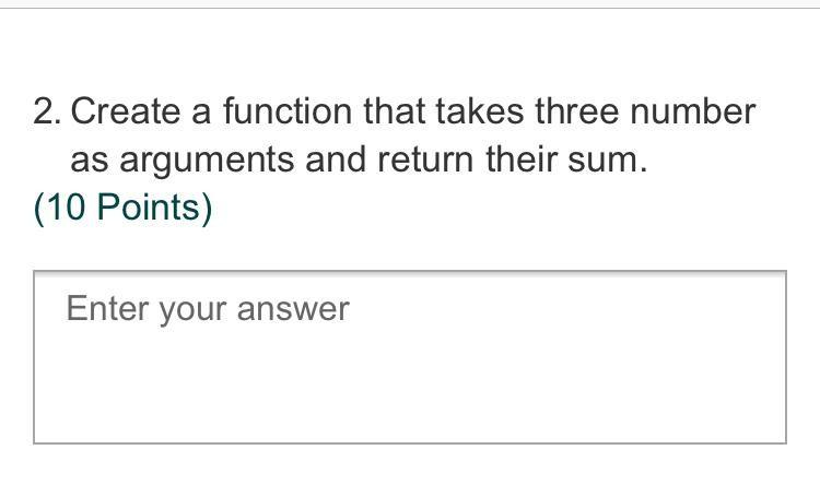 Solved 2. Create a function that takes three number as | Chegg.com