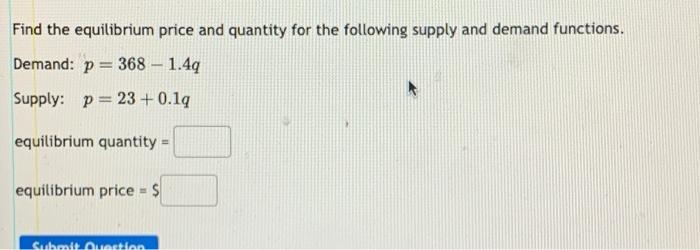 Solved Find the equilibrium price and quantity for the | Chegg.com