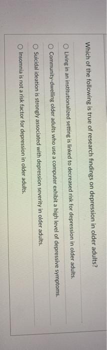 Solved Which of the following is true of research findings | Chegg.com