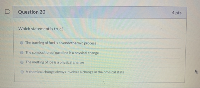Solved Question 20 4 Pts Which Statement Is True? The | Chegg.com Solved Question 20 4 Pts Which Statement Is True? The | Chegg.com
