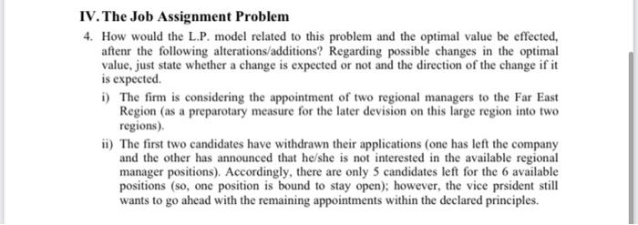 IV. The Job Assignment Problem 4. How would the L.P. | Chegg.com