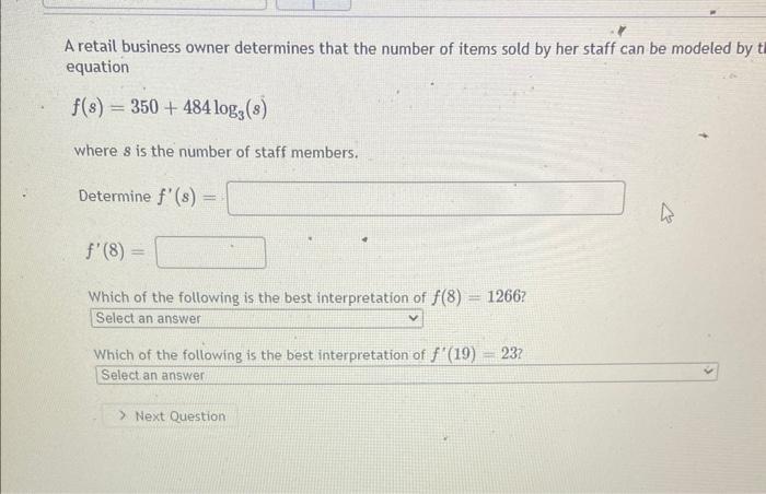 A retail business owner determines that the number of items sold by her staff can be modeled by \( t \) equation
\[
f(s)=350+