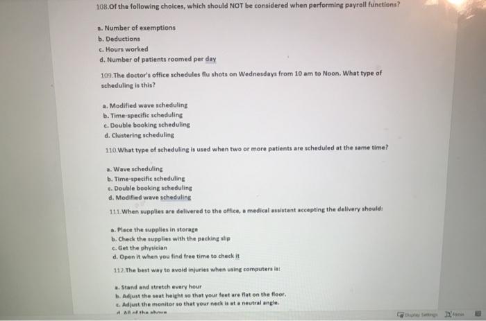 108.of the following choices, which should NOT be considered when performing payroll functions? a. Number of exemptions b. De