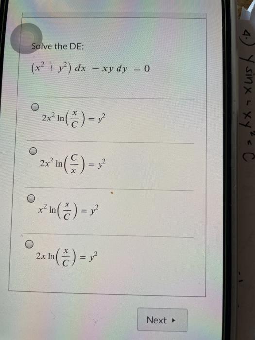Solved 4 Solve the DE: (x² + y²) dx – xy dy = 0) 2x?In() = | Chegg.com