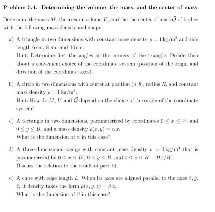Solved Problem 5 4 Determining The Volume The Mass And Chegg Com