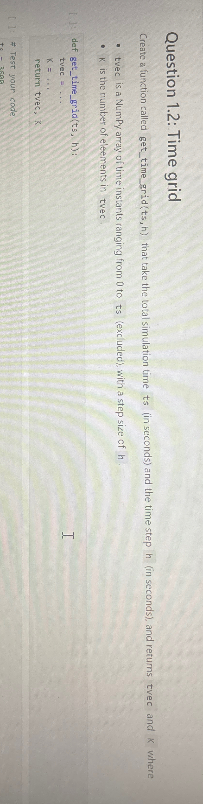 Solved Question 1.2: Time gridCreate a function called | Chegg.com