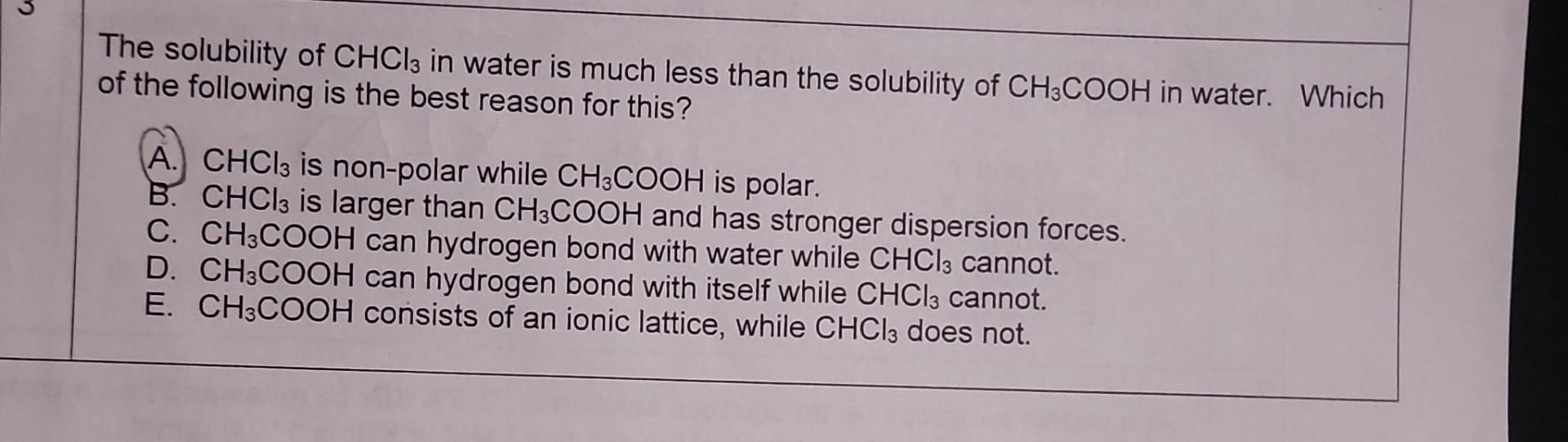 Solved The Solubility Of CHCl3 In Water Is Much Less Than Chegg Com   Image 