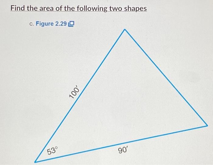 Solved Find the area of the following two shapes | Chegg.com