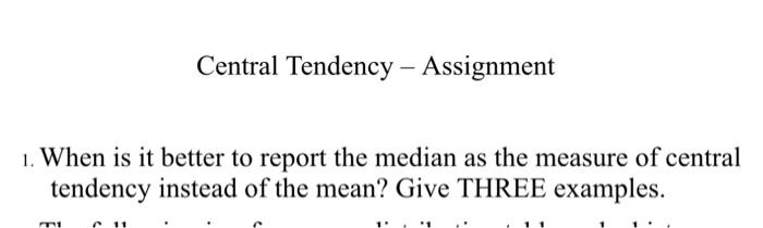 assignment on central tendency