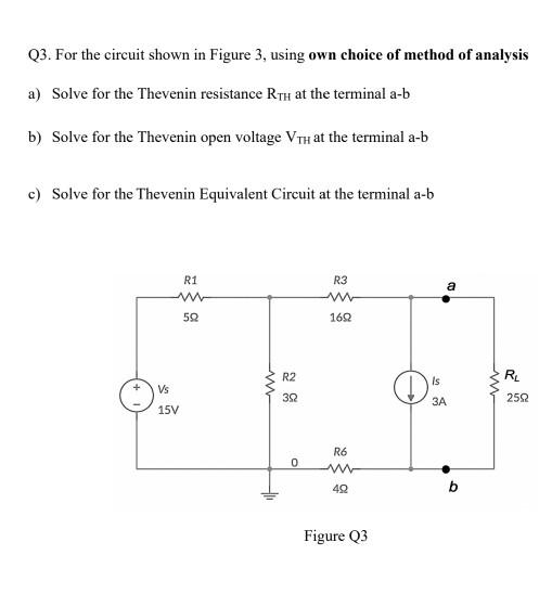 Solved Q3. For the circuit shown in Figure 3, using own | Chegg.com