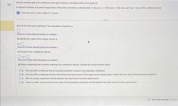 Solved Use the sample data and confidence level given below | Chegg.com