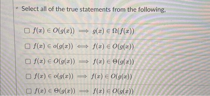 Solved Select all of the true statements from the following, | Chegg.com