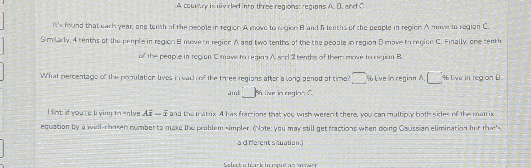Solved A country is divided into three regions: regions A,B, | Chegg.com