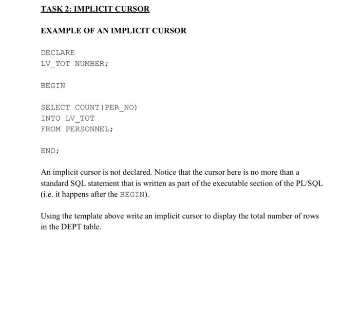Solved TASK 2: IMPLICIT CURSOR EXAMPLE OF AN IMPLICIT CURSOR | Chegg ...