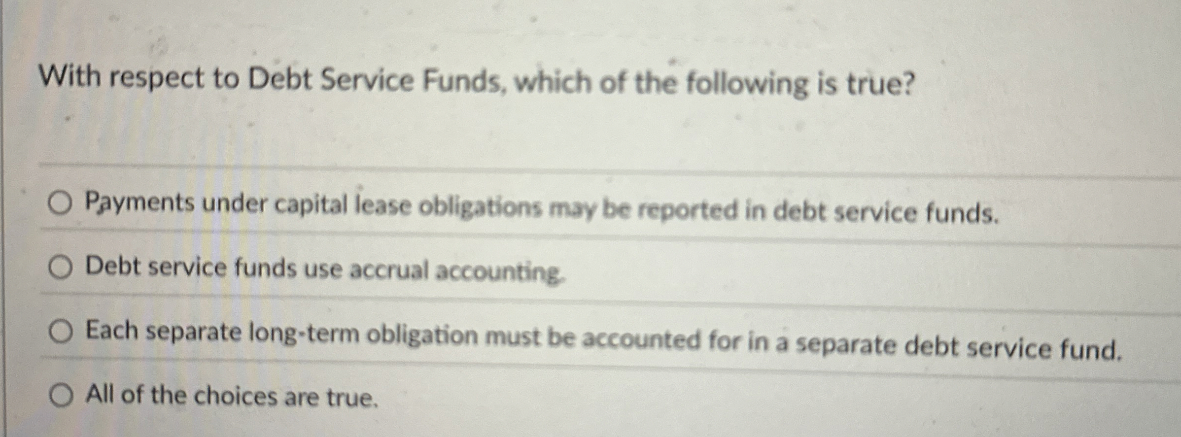 Solved With respect to Debt Service Funds, which of the | Chegg.com