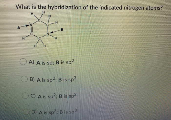 Solved: What Is The Hybridization Of The Indicated Nitroge... | Chegg.com