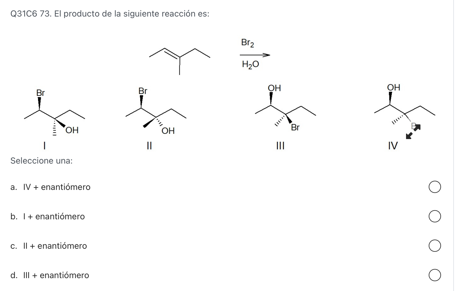 Solved Q31C6 73. ﻿El Producto De La Siguiente Reacción | Chegg.com