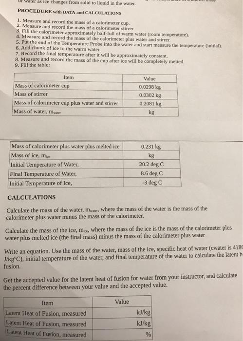 Solved of water as ice changes from solid to liquid in the | Chegg.com