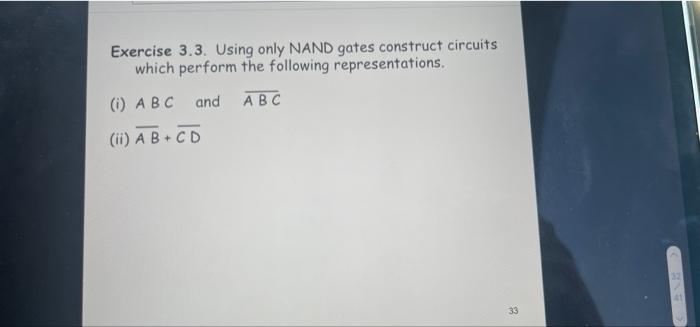 Solved Exercise 3.3. Using Only NAND Gates Construct | Chegg.com