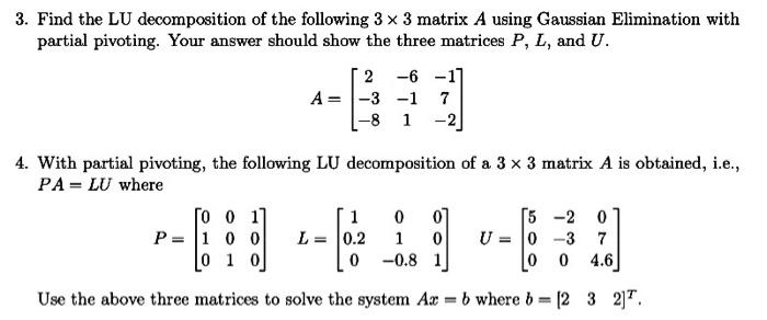 Solved 3. Find the LU decomposition of the following 3 x 3 | Chegg.com