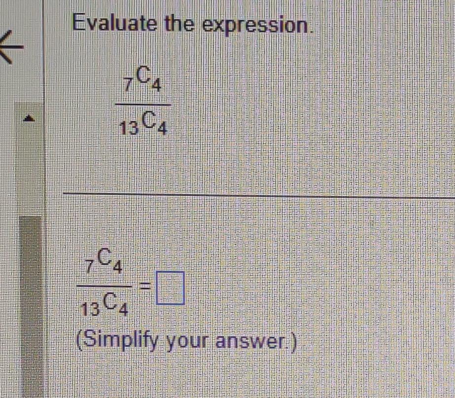 Solved Evaluate The Expression 13c47c4 13c47c4 Simplify Chegg Solved Evaluate The Expression 13c47c4 13c47c4 Simplify Chegg