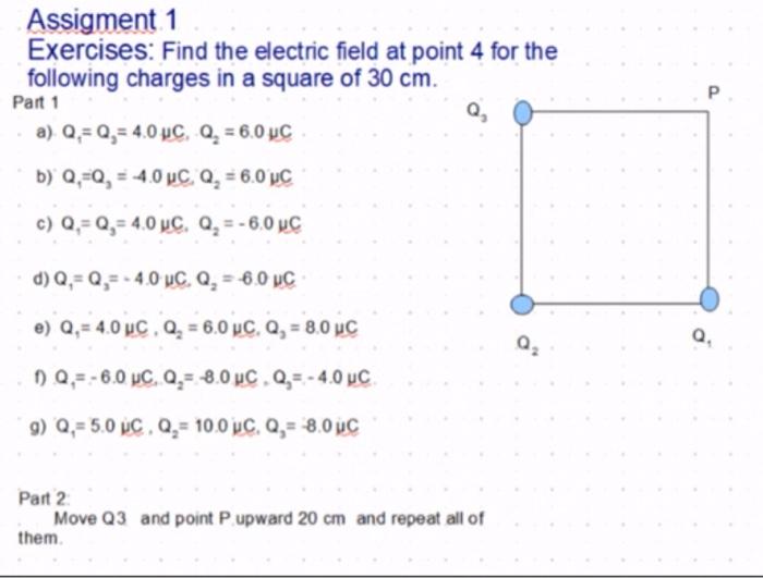 Solved Assigment 1 Exercises: Find the electric field at | Chegg.com