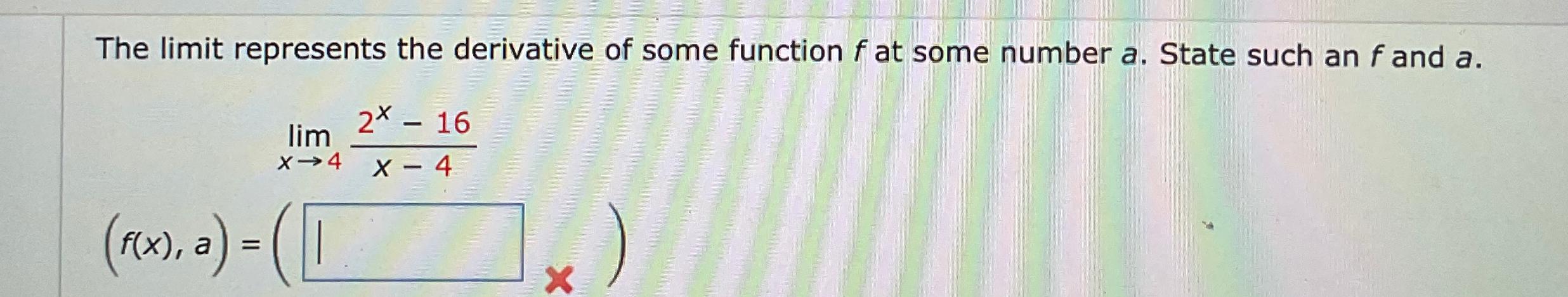 Solved The limit represents the derivative of some function | Chegg.com