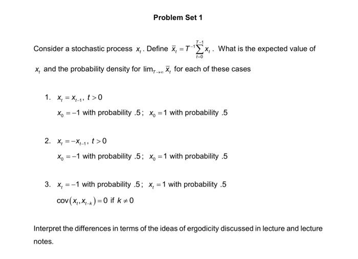 Solved Consider a stochastic process xt. Define | Chegg.com