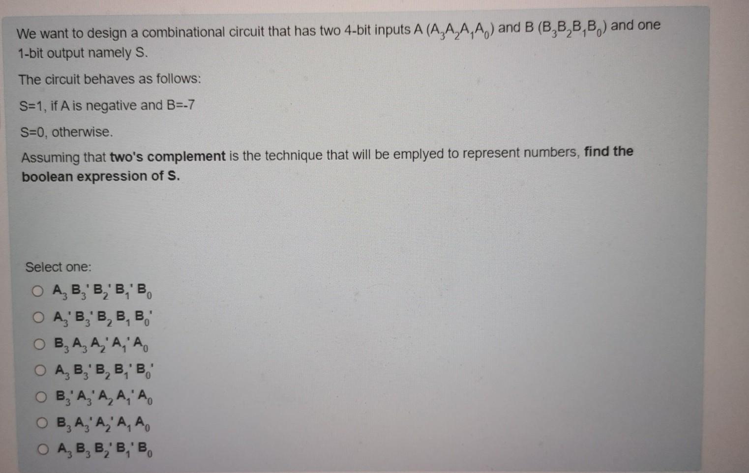 Solved We want to design a combinational circuit that has | Chegg.com