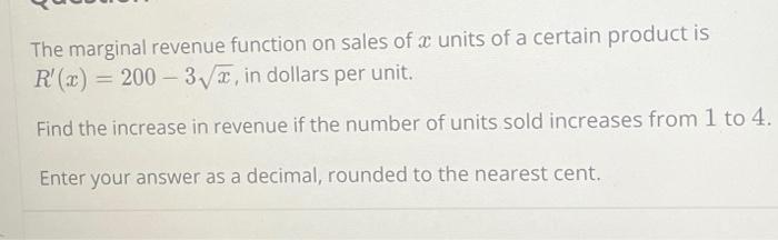 Solved The marginal revenue function on sales of a units of | Chegg.com