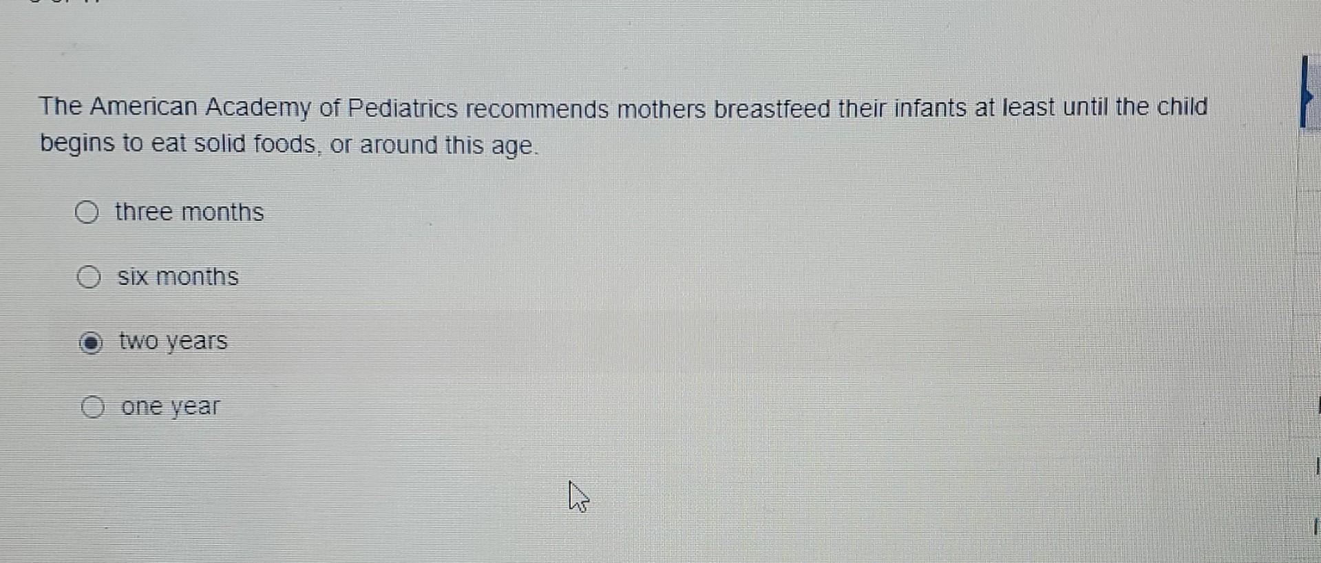 Solved The American Academy Of Pediatrics Recommends Mothers | Chegg.com