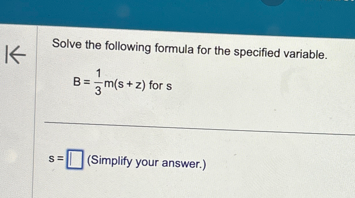 Solved Solve the following formula for the specified | Chegg.com