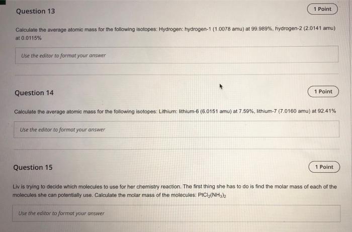 solved-1-point-question-13-calculate-the-average-atomic-mass-chegg