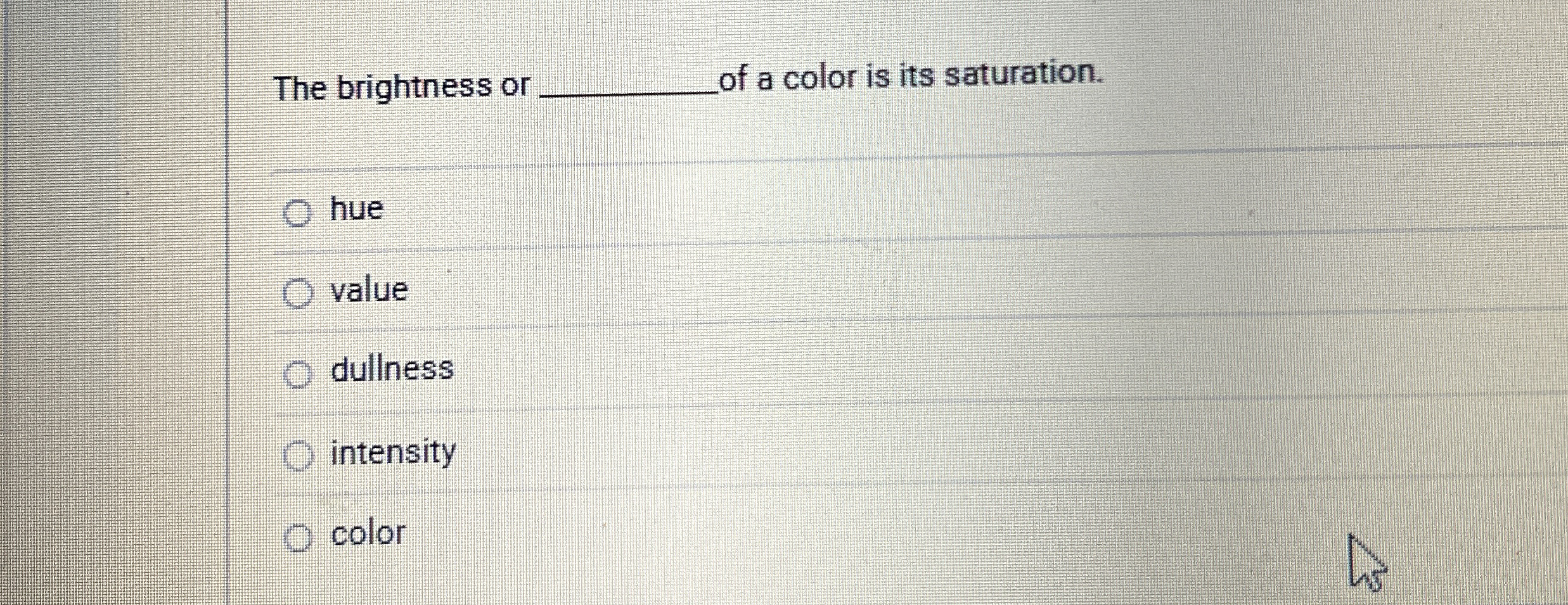 Solved The brightness or q, ﻿of a color is its | Chegg.com