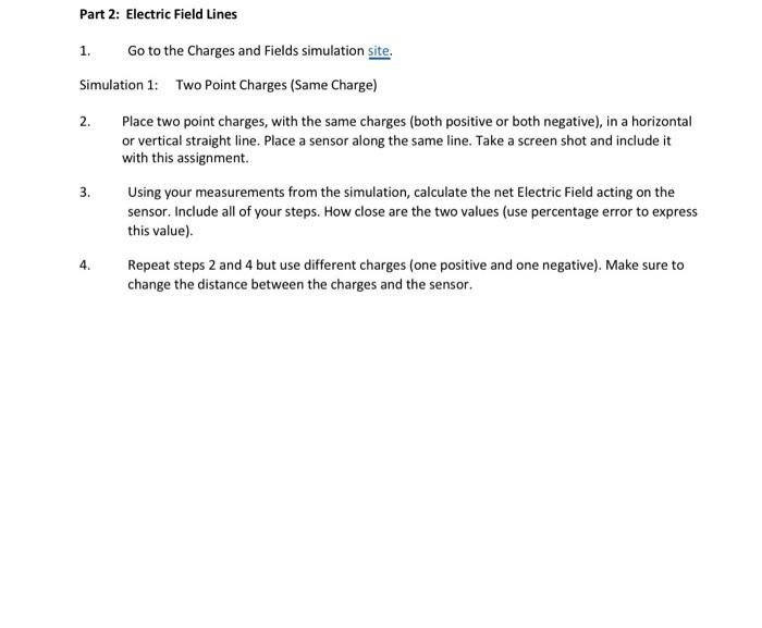 Solved Part 2: Electric Field Lines 1. Go to the Charges and | Chegg.com