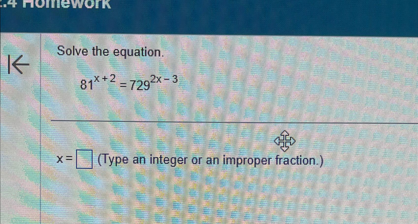 solved-solve-the-equation-81x-2-7292x-3x-type-an-integer-chegg