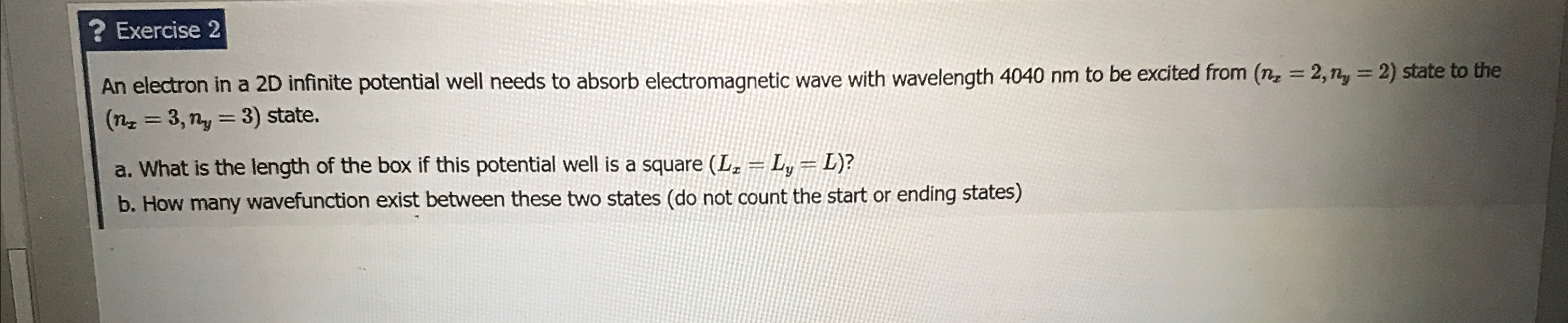 Solved Exercise 2An electron in a 2D infinite potential well | Chegg.com